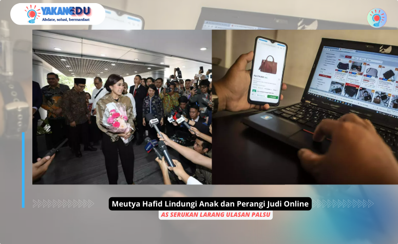 Meutya Hafid Lindungi Anak dan Perangi Judi Online, AS Serukan Larang Ulasan Palsu