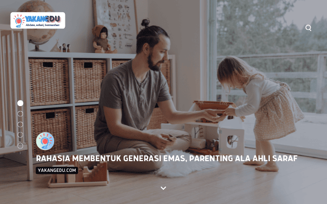 Rahasia Membentuk Generasi Emas, Parenting Ala Ahli Saraf