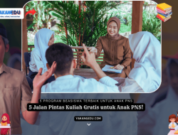 5 Jalan Pintas Kuliah Gratis untuk Anak PNS!