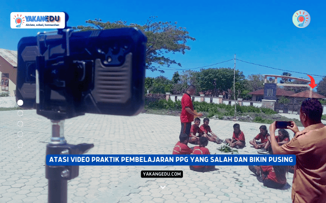 Atasi Video Praktik Pembelajaran PPG yang Salah dan Bikin Pusing