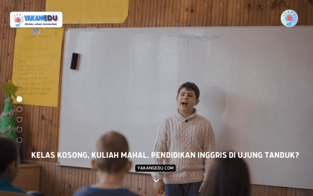 Kelas Kosong, Kuliah Mahal, Pendidikan Inggris di Ujung Tanduk?