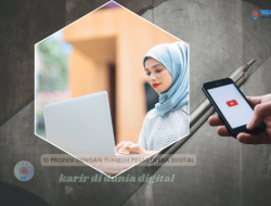 10 Profesi dengan Tumbuh Pesat di Era Digital