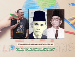 Cahaya di Pelosok Negeri, ada Tokoh Pendidikan yang Menginspirasi