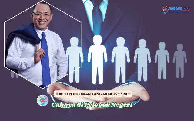 Cahaya di Pelosok Negeri, ada Tokoh pendidikan yang menginspirasi